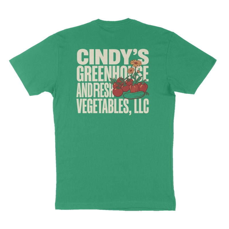 Custom t-shirt: "Cindy’s Greenhouse and Fresh Vegetables, LLC", Back print, green shirt