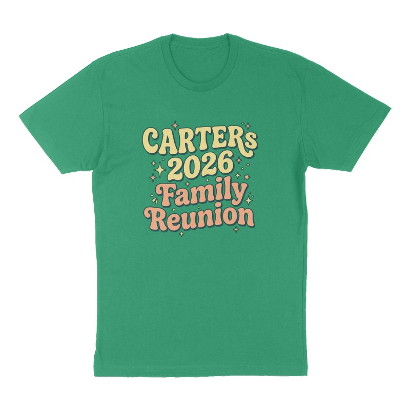Custom t-shirt: "CARTERs 2026 Family Reunion", Front print, green shirt