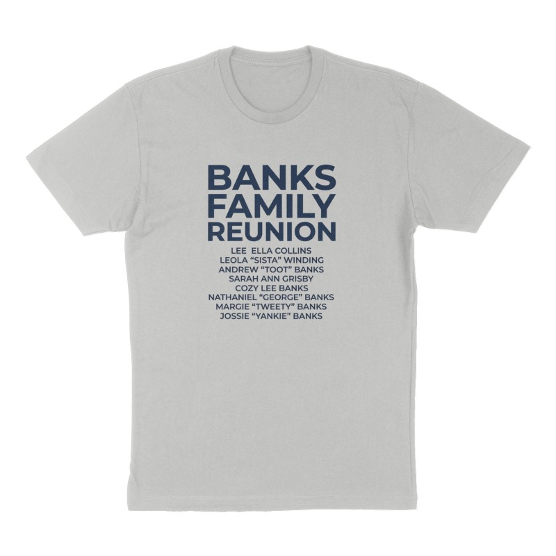 Custom t-shirt: "Banks Family Reunion ", Front print, heather-gray shirt