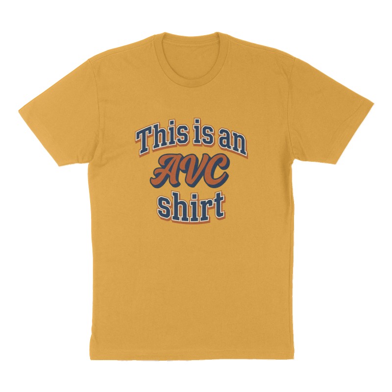 Custom t-shirt: "This is an AVC shirt", Front print, mustard-yellow shirt