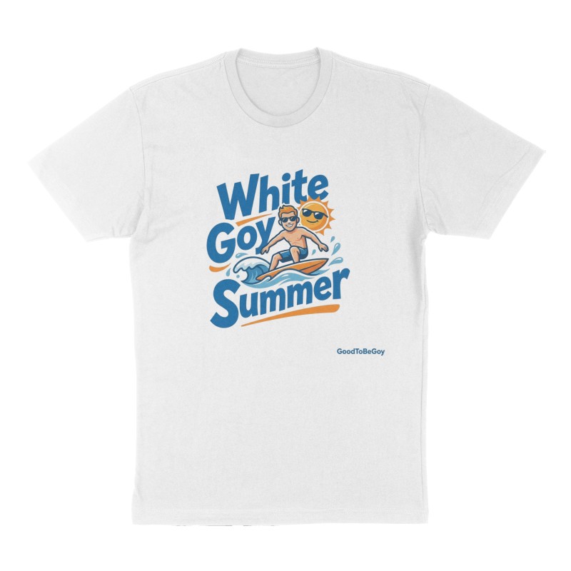 Custom t-shirt: "White Goy Summer ", Front print, white shirt