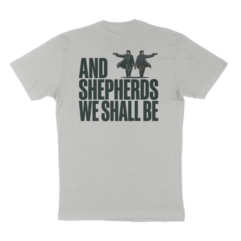 Custom t-shirt: "And Shepards We Shall Be", Back print, heather-gray shirt