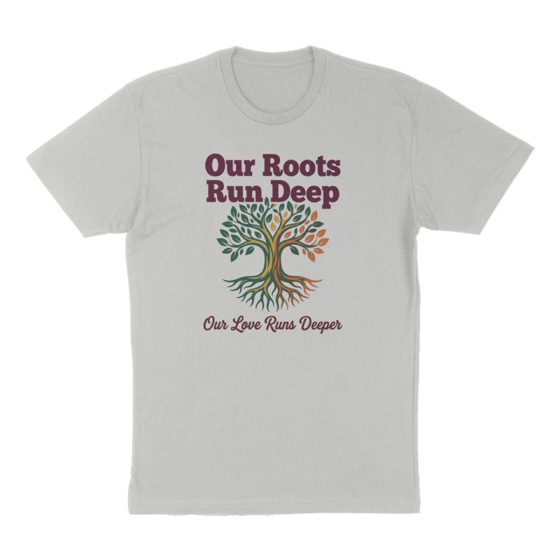 Custom t-shirt: "Our Roots Run Deep", Front print, heather-gray shirt