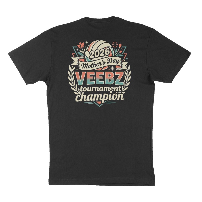 Custom t-shirt: "Mother’s Day 2026 VEEBZ tournament champion", Back print, black shirt