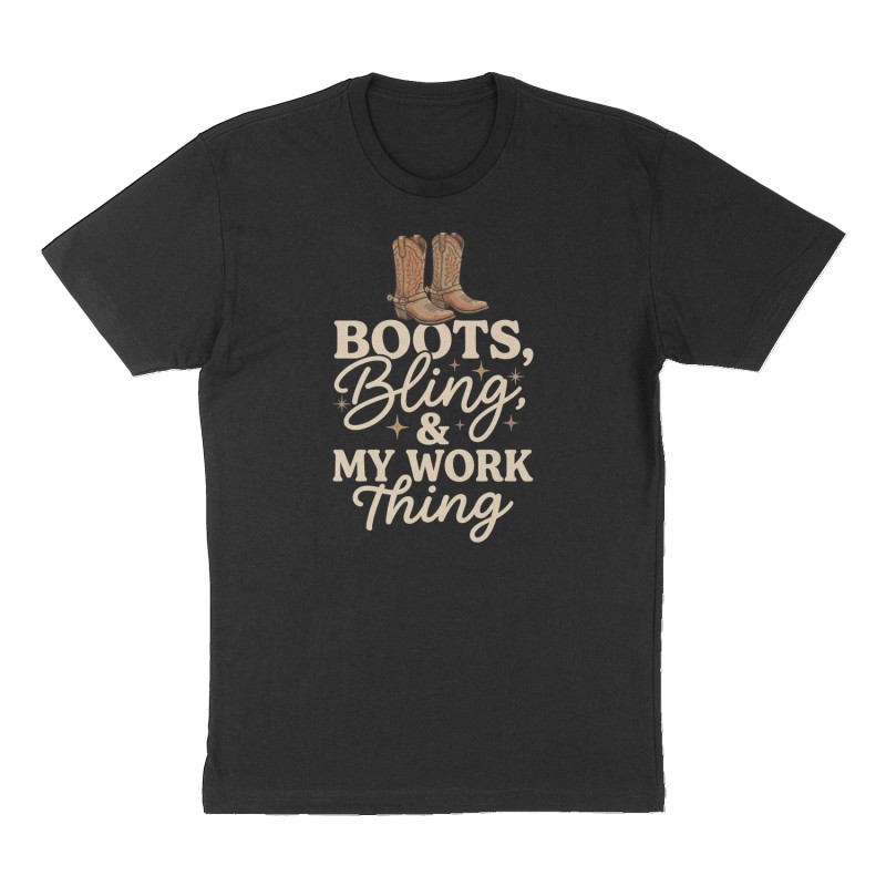 Custom t-shirt: "boots, bling, & my work thing"", Front print, black shirt