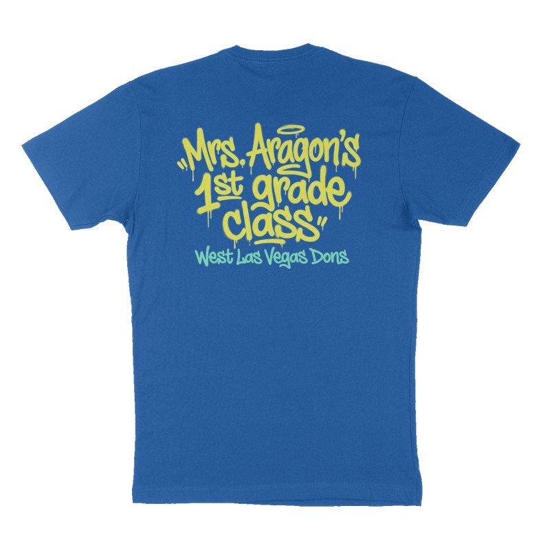 Custom t-shirt: "Mrs. Aragon's 1st grade class", Back print, royal-blue shirt