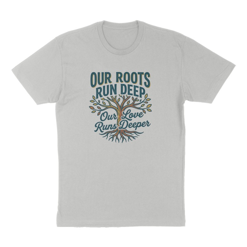 Custom t-shirt: "Our Roots Run Deep", Front print, heather-gray shirt