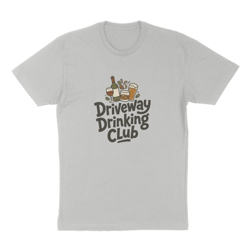 Custom t-shirt: "Driveway Drinking Club", Front print, heather-gray shirt