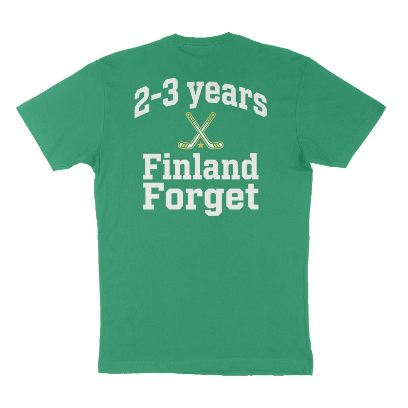 Custom t-shirt: "2-3 years Finland Forget", Back print, green shirt