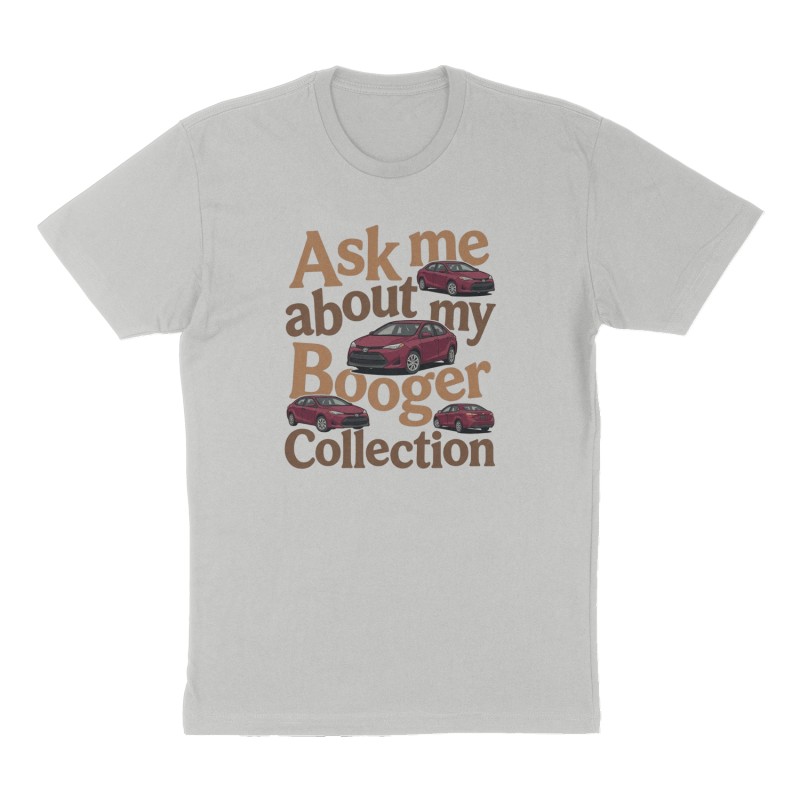 Custom t-shirt: "Ask me about my Booger Collection", Front print, heather-gray shirt