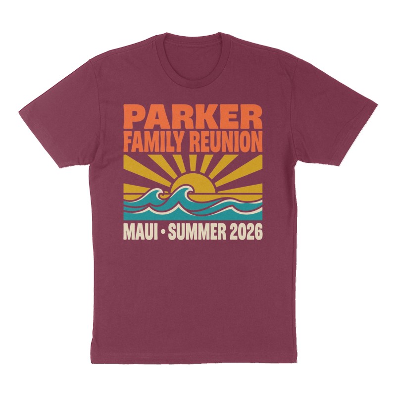 Custom t-shirt: "Parker Family Reunion", Front print, maroon shirt