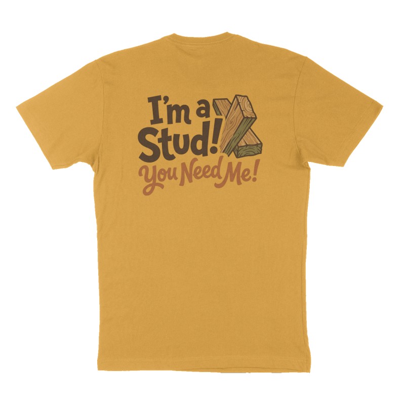 Custom t-shirt: "I'm a Stud!", Back print, mustard-yellow shirt