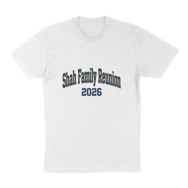 Custom t-shirt: "Shah Family Reunion", Front print, white shirt