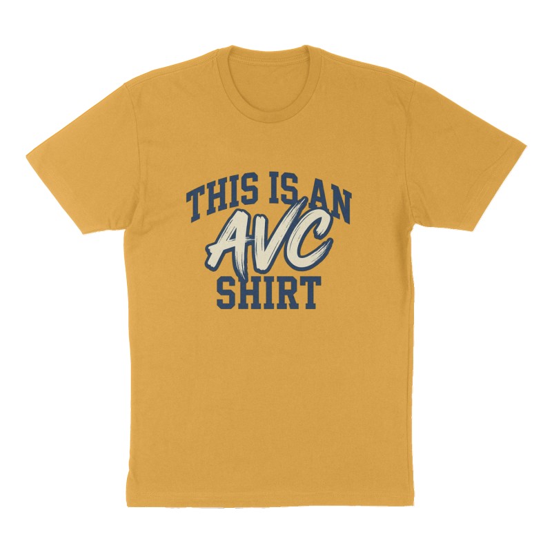 Custom t-shirt: "This is an AVC shirt", Front print, mustard-yellow shirt