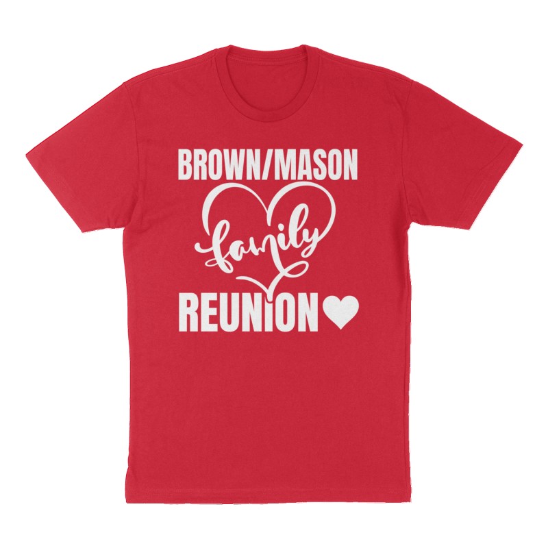 Custom t-shirt: "Brown/Mason family reunion❤️", Front print, red shirt