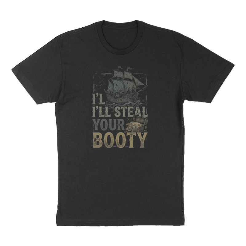 Custom t-shirt: "I'll steal your booty", Front print, black shirt