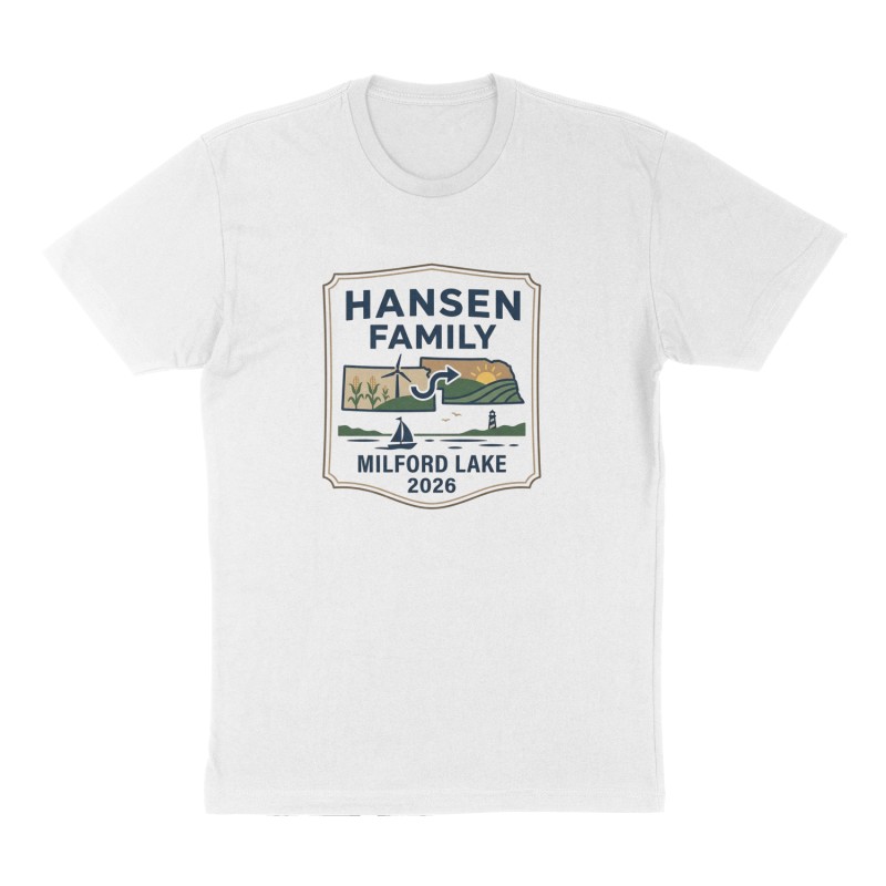 Custom t-shirt: "Hansen family Milford Lake 2026", Front print, white shirt