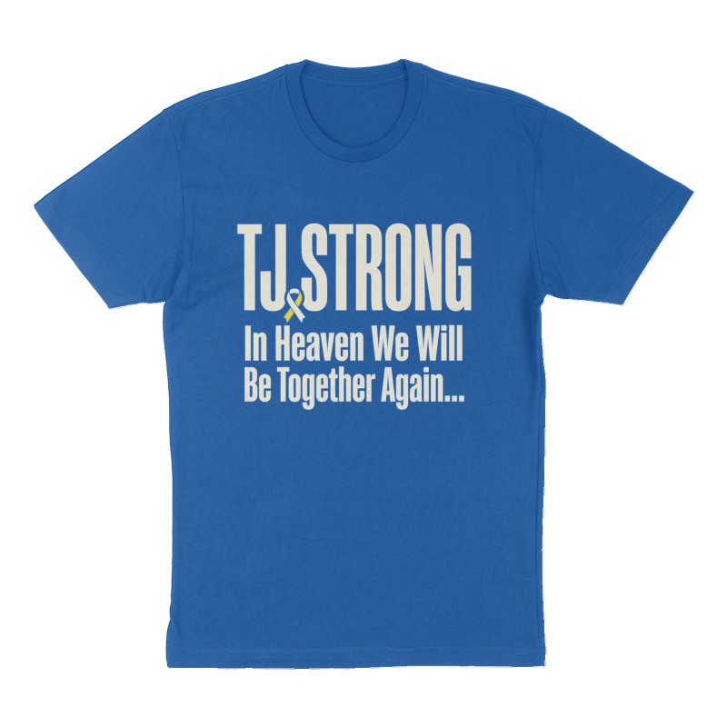 Custom t-shirt: "TJ STRONG", Front print, royal-blue shirt