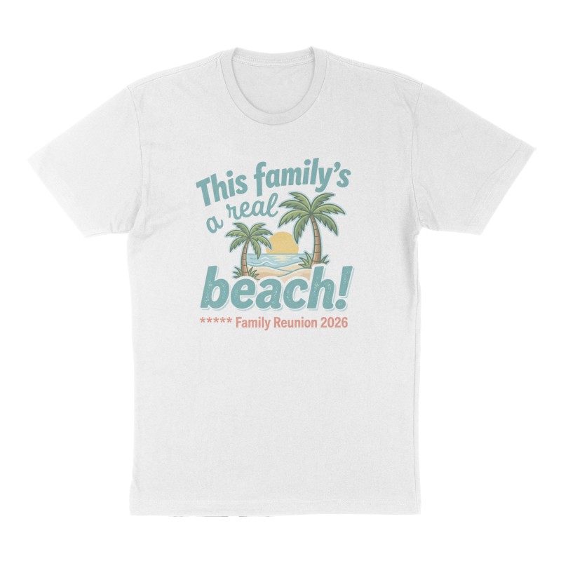 Custom t-shirt: "This family’s a real beach!", Front print, white shirt