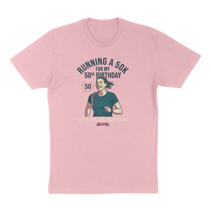 Custom t-shirt: "Running a 50 K for my 50th birthday", Front print, pink shirt