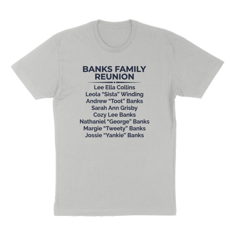 Custom t-shirt: "Banks Family Reunion ", Front print, heather-gray shirt