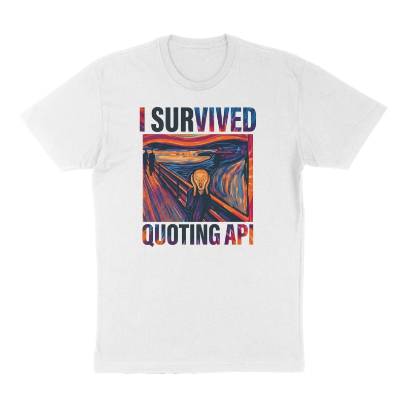 Custom t-shirt: "I survived Quoting API", Front print, white shirt