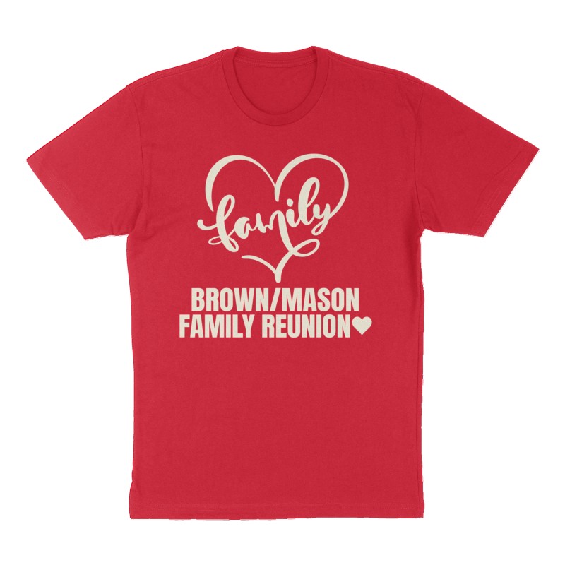 Custom t-shirt: "Brown/Mason family reunion❤️", Front print, red shirt