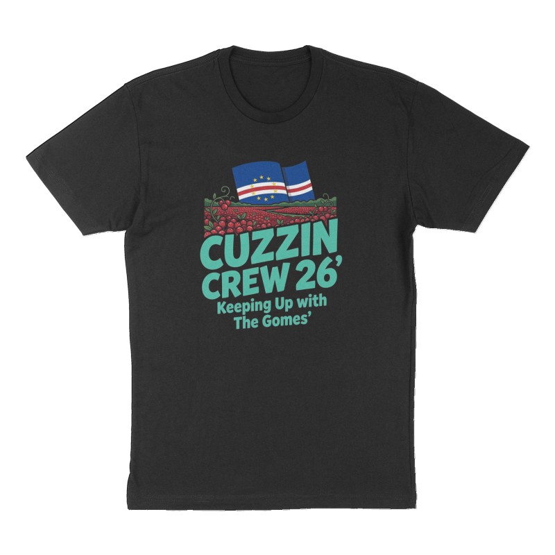 Custom t-shirt: "Cuzzin Crew 26'", Front print, black shirt