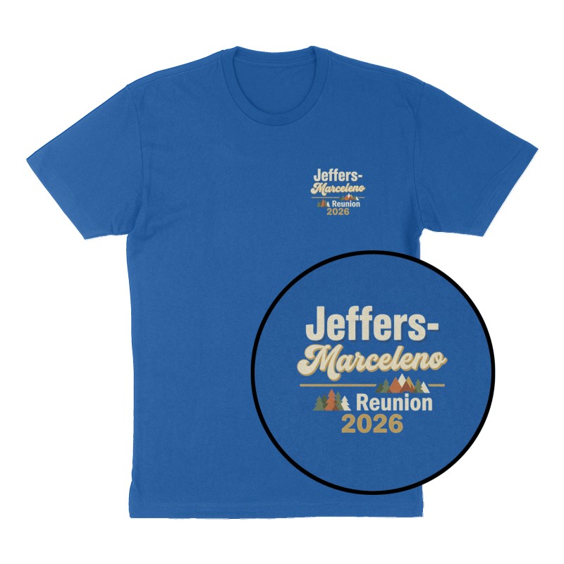 Custom t-shirt: "Jeffers- Marceleno Reunion 2026", Left Chest print, royal-blue shirt