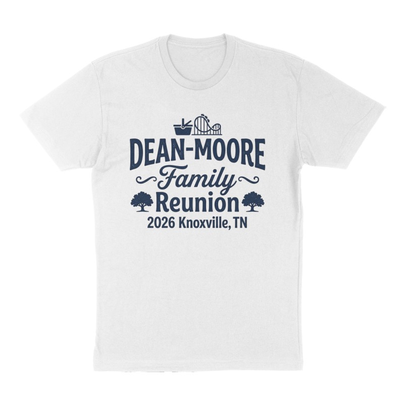 Custom t-shirt: "Dean-Moore Family Reunion 2026 Knoxville, TN ", Front print, white shirt