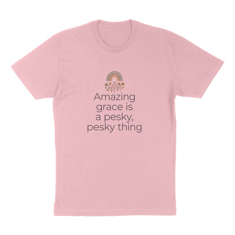 Custom t-shirt: "Amazing grace is a pesky, pesky thing", Front print, pink shirt