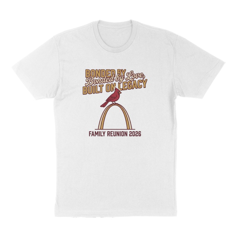 Custom t-shirt: "Bonded by Love, Built on Legacy", Front print, white shirt