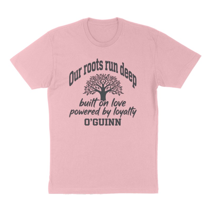 Custom t-shirt: "Our roots run deep built on love powered by loyalty ", Front print, pink shirt