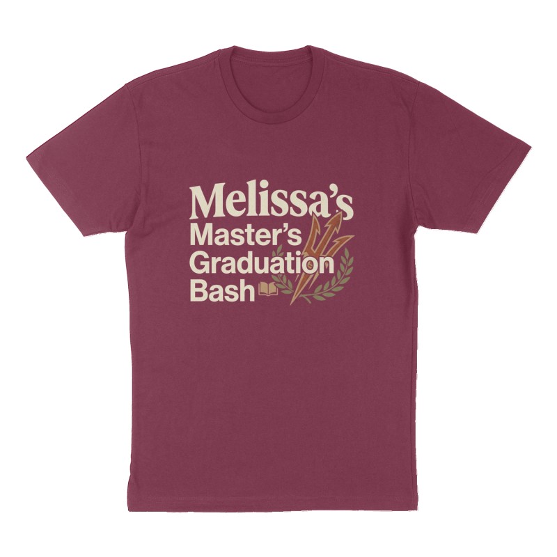 Custom t-shirt: "Melissa's Master's Graduation Bash", Front print, maroon shirt