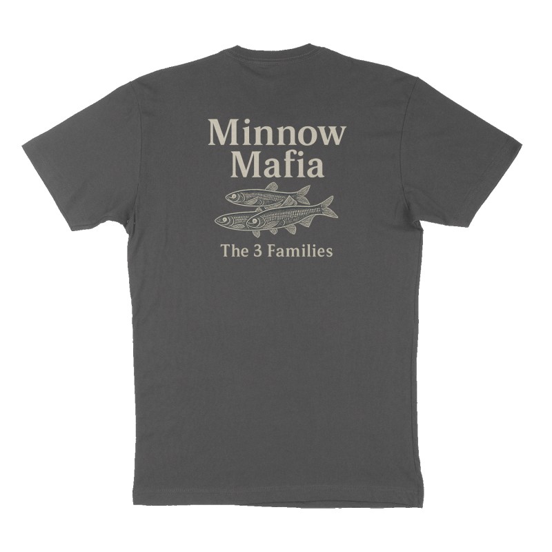 Custom t-shirt: "Minnow Mafia", Back print, charcoal shirt