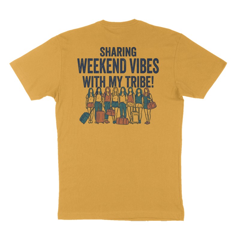 Custom t-shirt: "Sharing Weekend Vibes with My Tribe!", Back print, mustard-yellow shirt