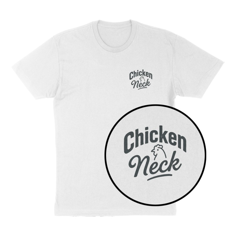 Custom t-shirt: "Chicken Neck ", Left Chest print, white shirt