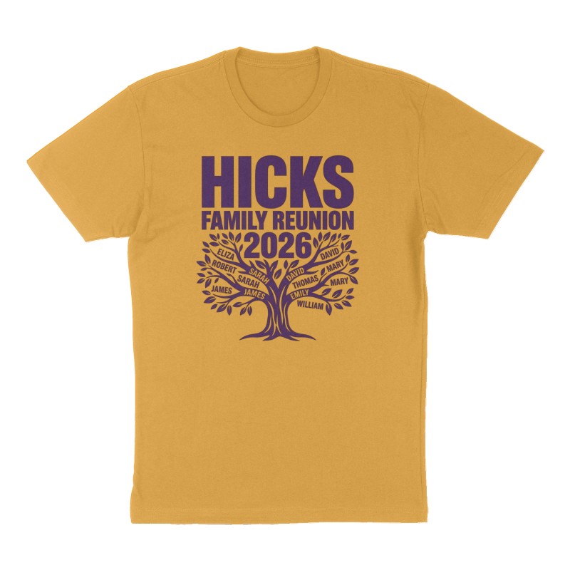 Custom t-shirt: "Hicks Family reunion  2026", Front print, mustard-yellow shirt
