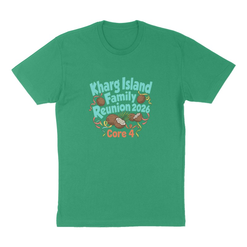 Custom t-shirt: "Kharg Island Family Reunion 2026", Front print, green shirt