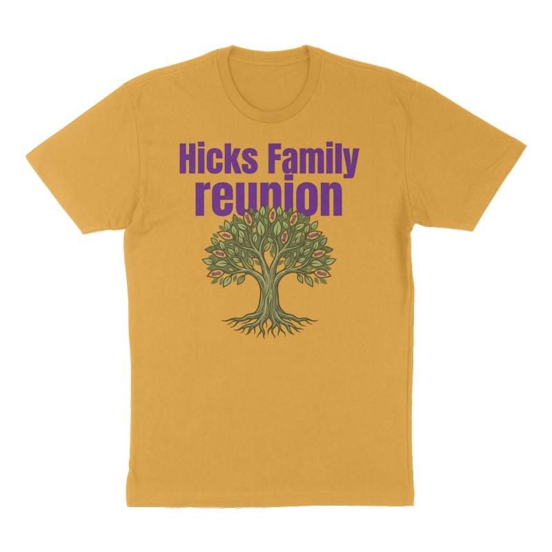 Custom t-shirt: "Hicks Family reunion ", Front print, mustard-yellow shirt