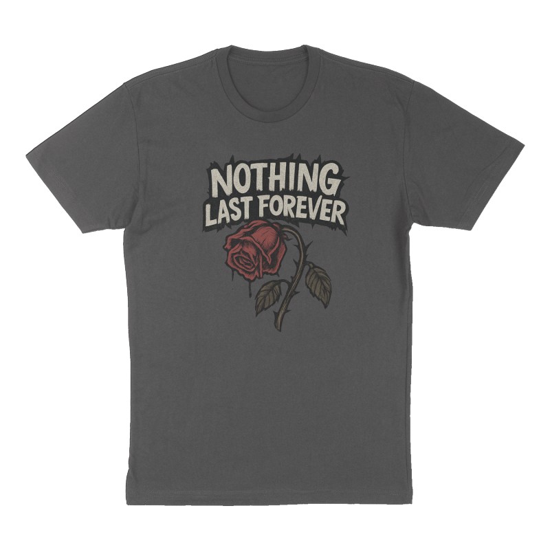 Nothing last forever 