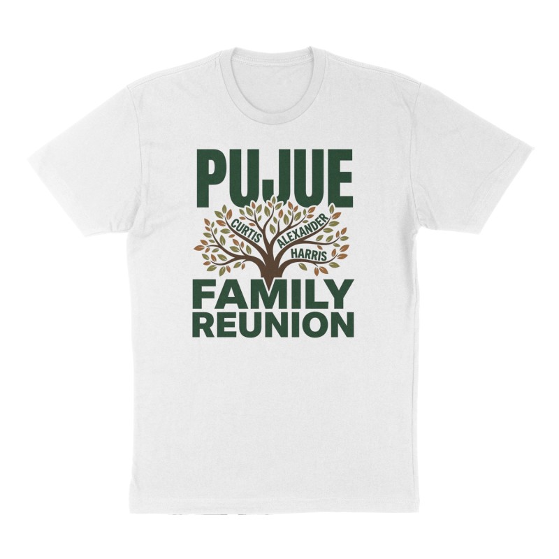 Custom t-shirt: "Pujue Family Reunion", Front print, white shirt