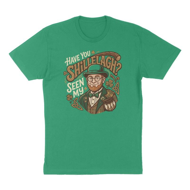 Custom t-shirt: "Have you seen my shillelagh?", Front print, green shirt
