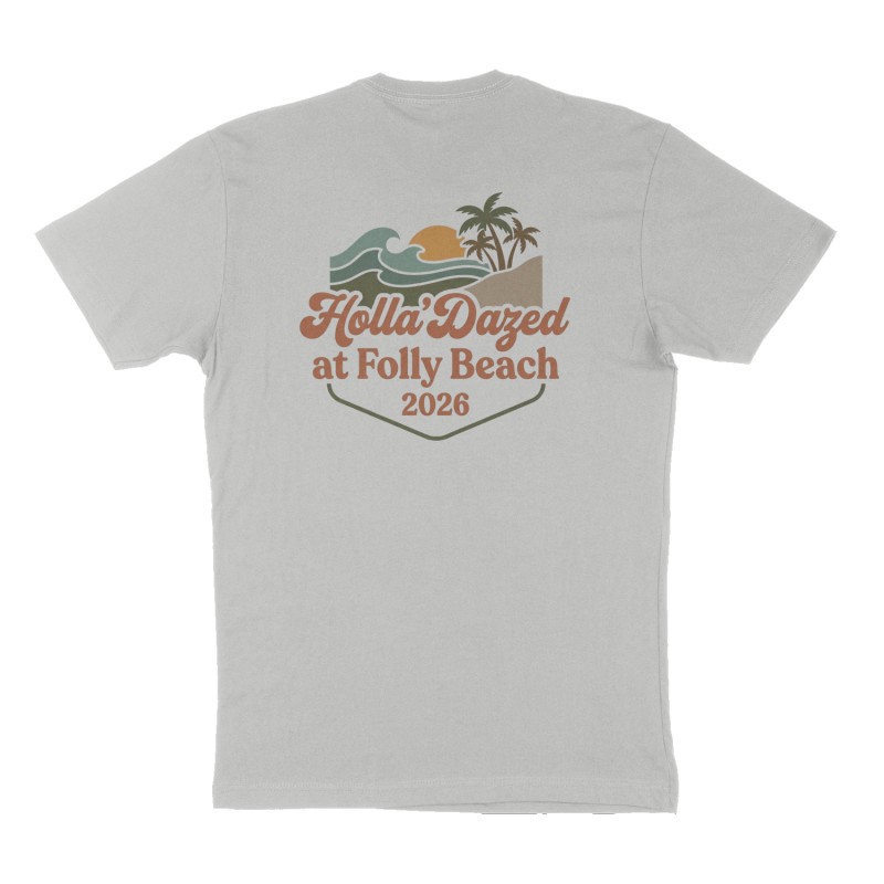 Custom t-shirt: "Holla'Dazed at Folly Beach 2026", Back print, heather-gray shirt