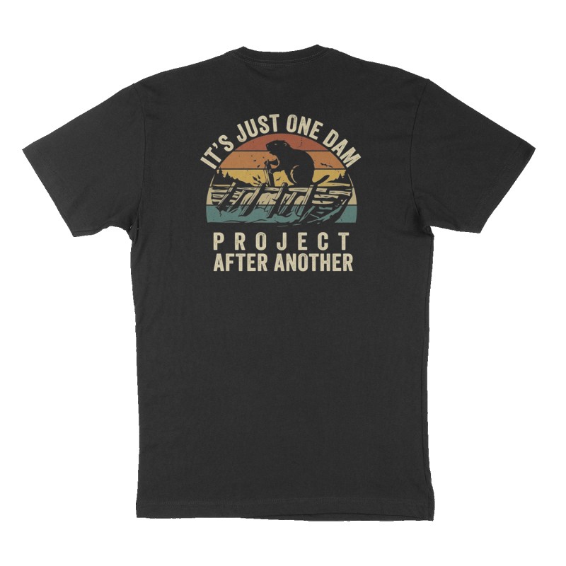 Custom t-shirt: "It's Just One Dam ", Back print, black shirt