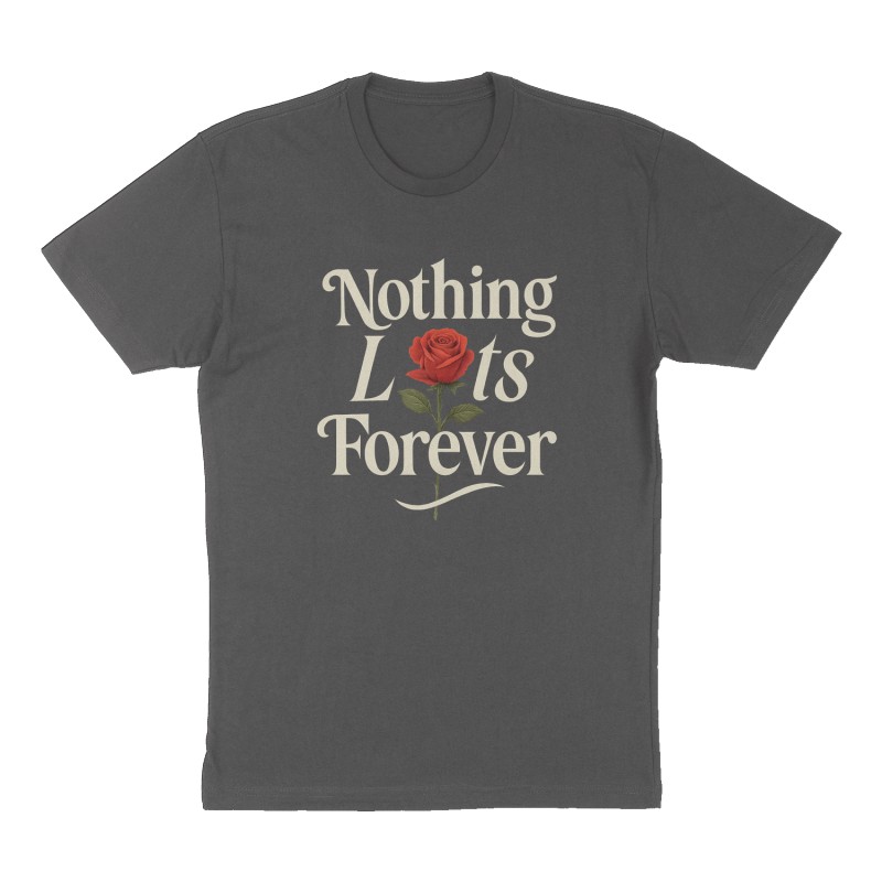 Nothing last forever 