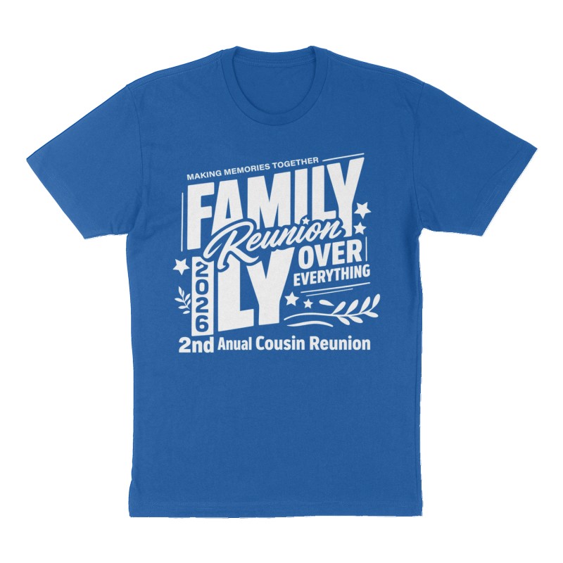 Custom t-shirt: "2 Annual Cousin Reunion ", Front print, royal-blue shirt