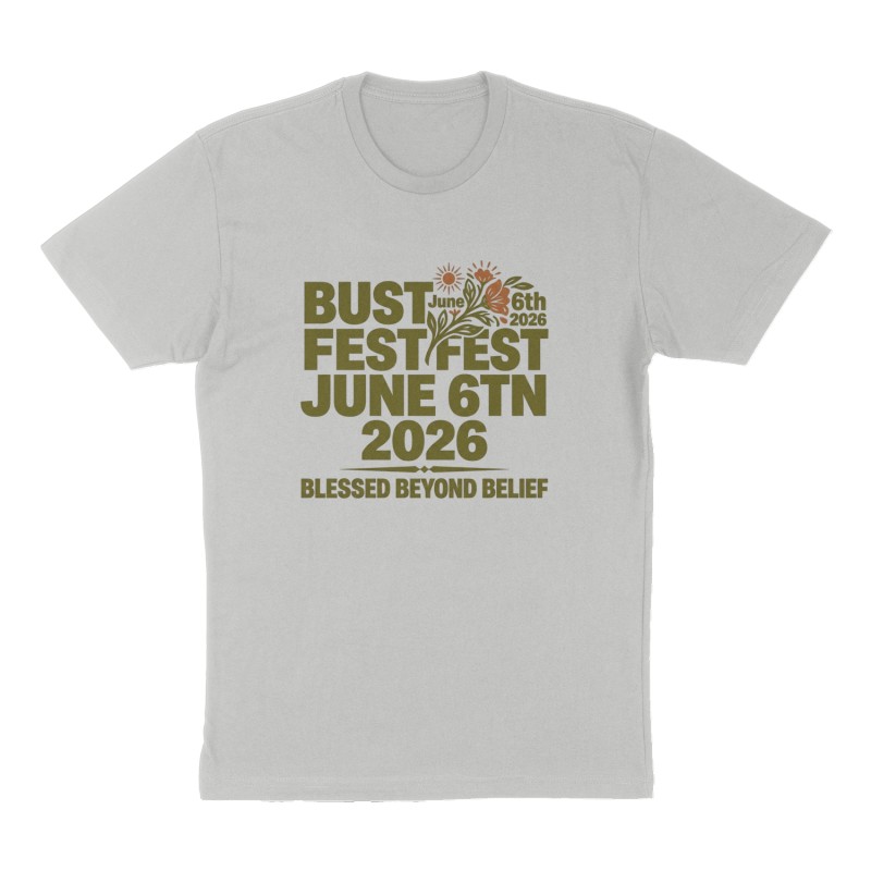 Custom t-shirt: "Bust Fest June 6tn 2026", Front print, heather-gray shirt