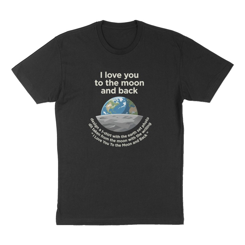 Custom t-shirt: "I love you to the moon and back", Front print, black shirt