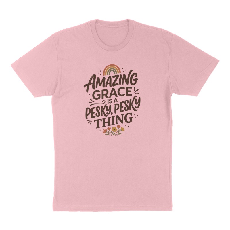 Custom t-shirt: "Amazing grace is a pesky, pesky thing", Front print, pink shirt